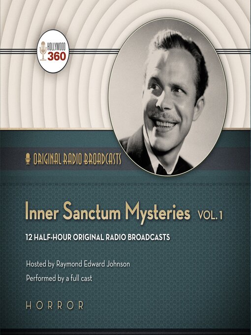 Title details for Inner Sanctum Mysteries, Volume 1 by Hollywood 360 - Available